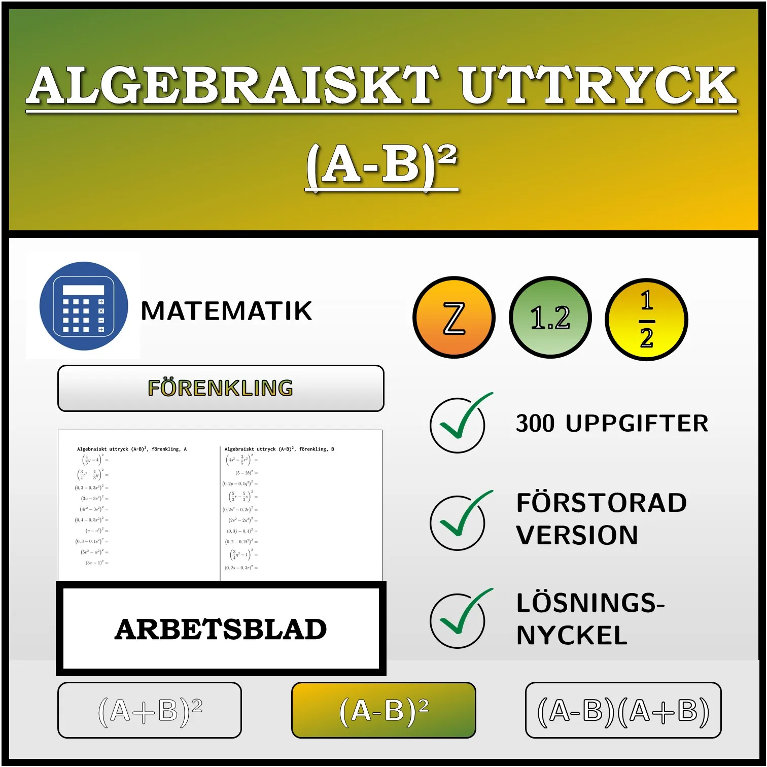Arbetsblad: Algebraiskt uttryck (A-B)², förenkling
