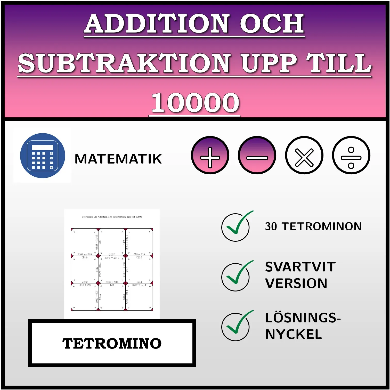 Tetromino: Addition och subtraktion upp till 10000