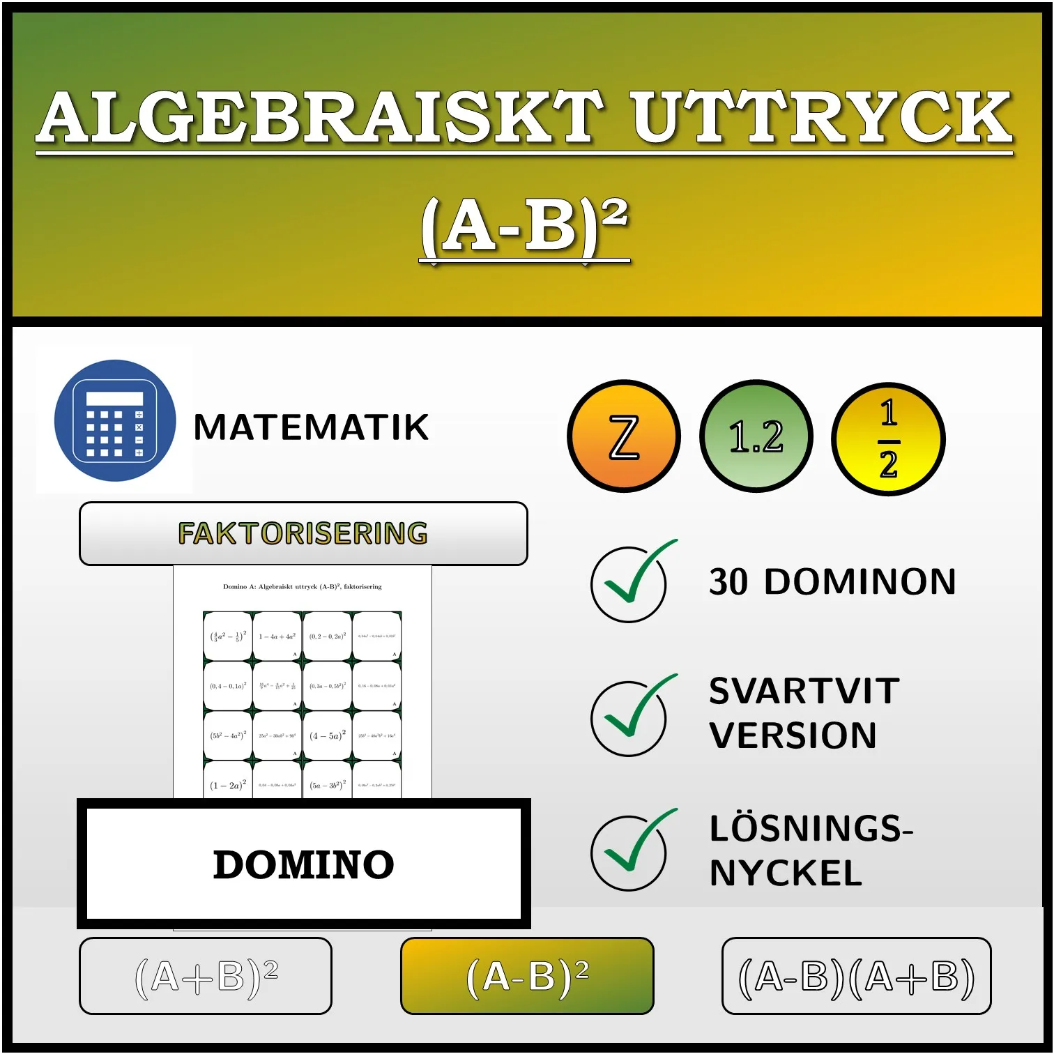 Domino: Algebraiskt uttryck (A-B)², faktorisering