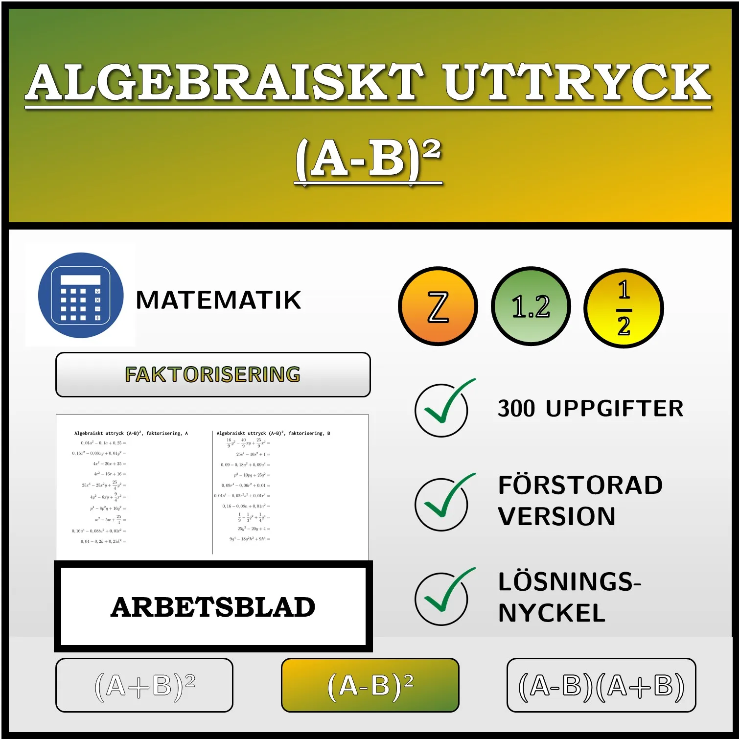 Arbetsblad: Algebraiskt uttryck (A-B)², faktorisering