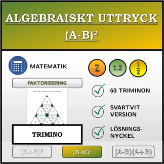 Trimino: Algebraiskt uttryck (A-B)², faktorisering