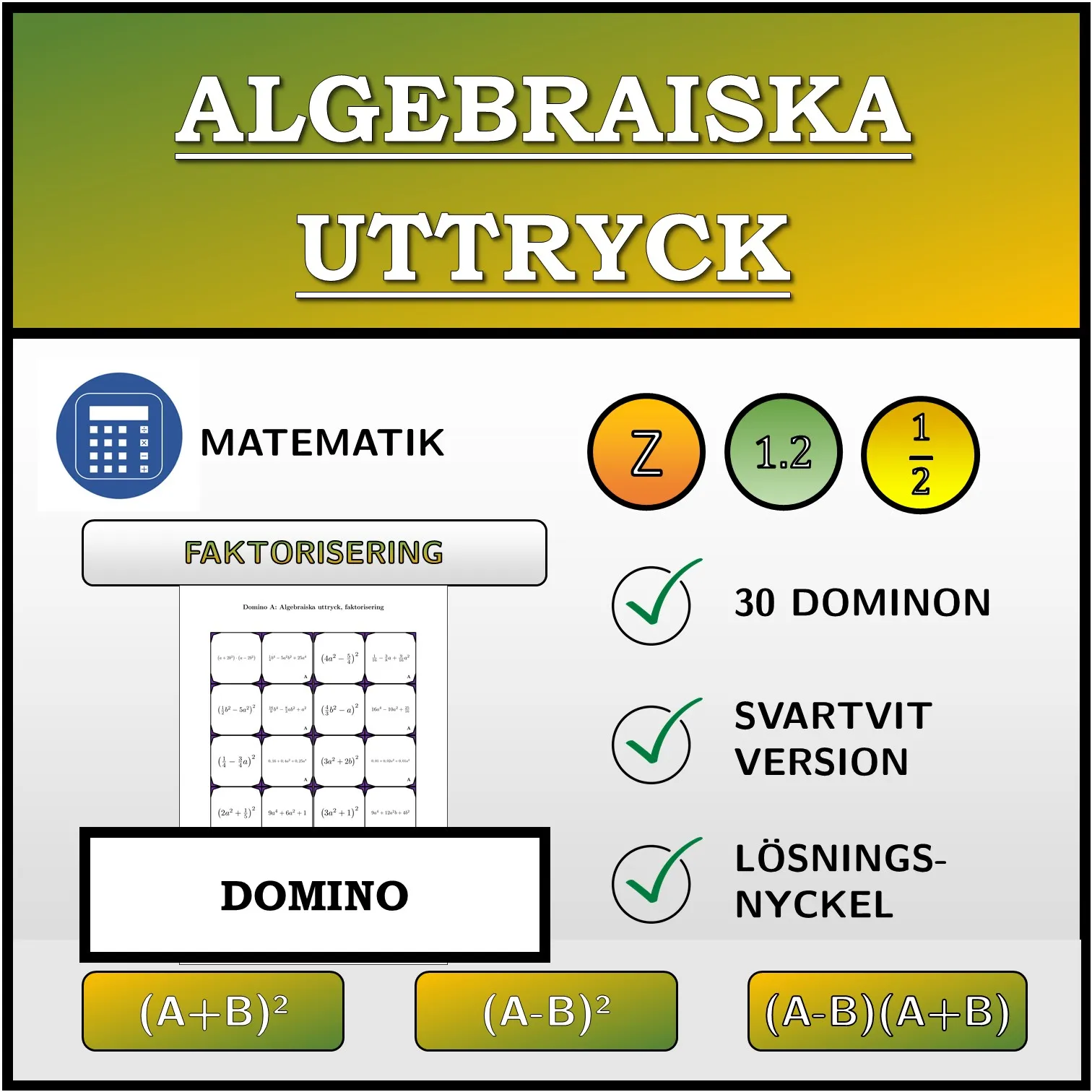Domino: Algebraiska uttryck, faktorisering