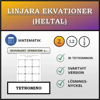 Tetromino: Linjära ekvationer (heltal), ekvivalent omformning (addition, subtraktion)