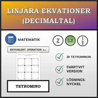 Tetromino: Linjära ekvationer (decimaltal), ekvivalent omformning (addition, subtraktion)