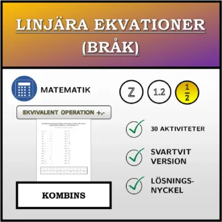 Kombinationsövning: Linjära ekvationer (bråk), ekvivalent omformning (addition, subtraktion)