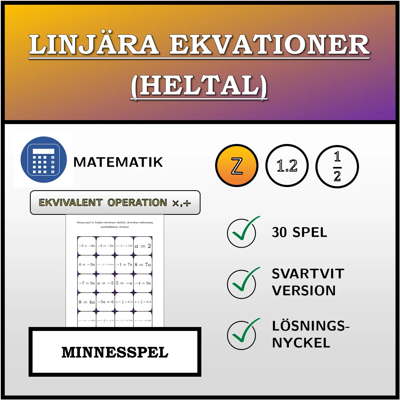 Memoryspel: Linjära ekvationer (heltal), ekvivalent omformning (multiplikation, division)