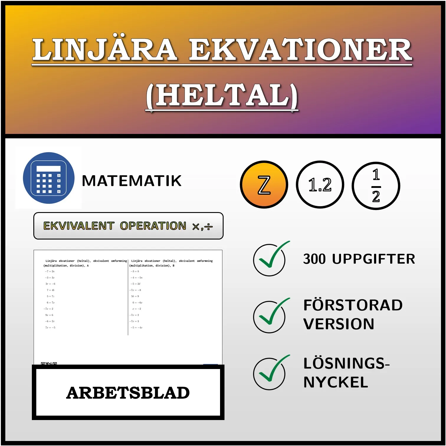 Arbetsblad: Linjära ekvationer (heltal), ekvivalent omformning (multiplikation, division)