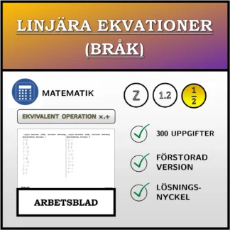 Arbetsblad: Linjära ekvationer (bråk), ekvivalent omformning (multiplikation, division)