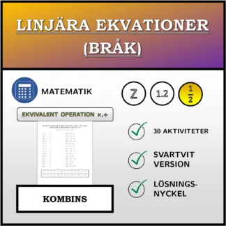 Kombinationsövning: Linjära ekvationer (bråk), ekvivalent omformning (multiplikation, division)