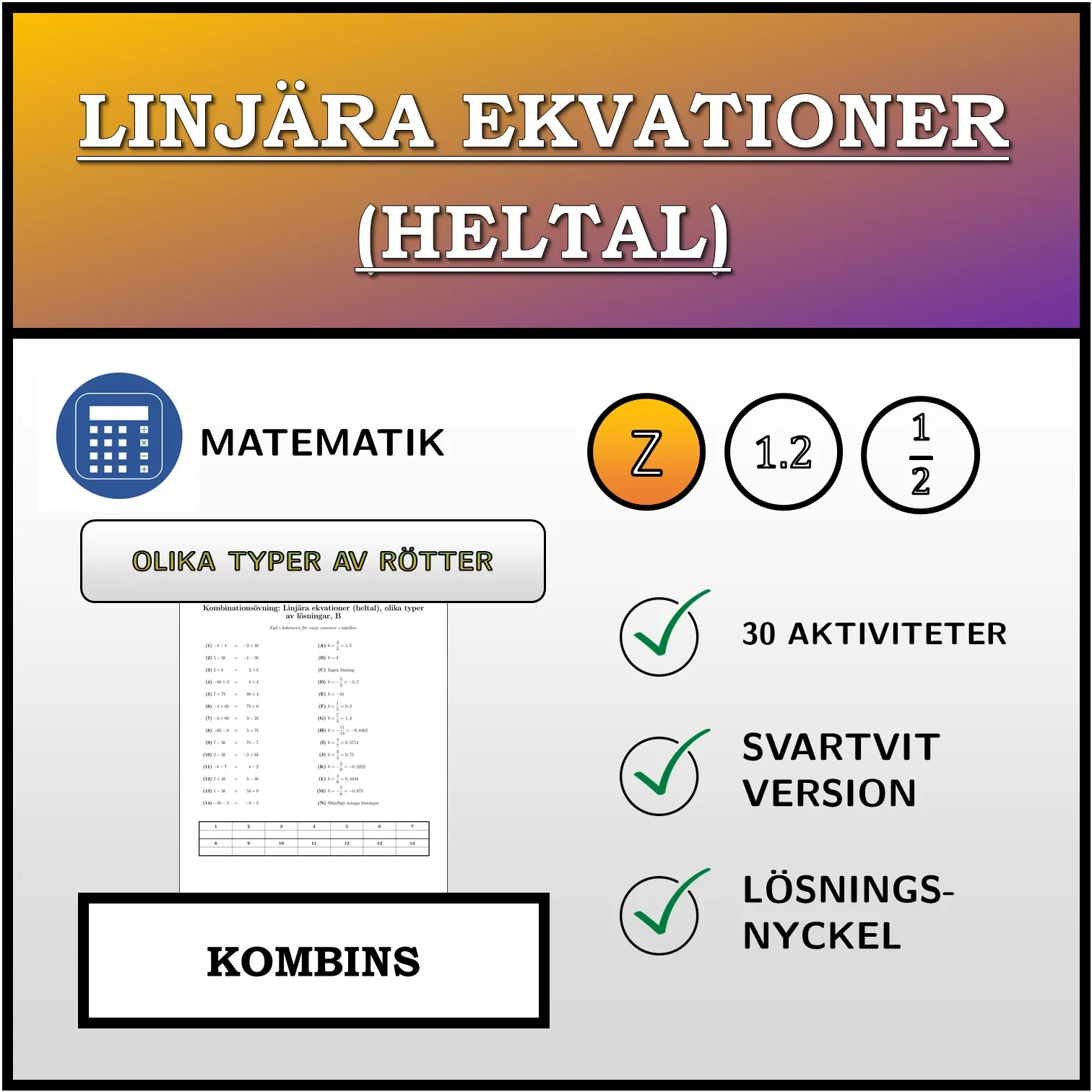 Kombinationsövning: Linjära ekvationer (heltal), olika typer av lösningar