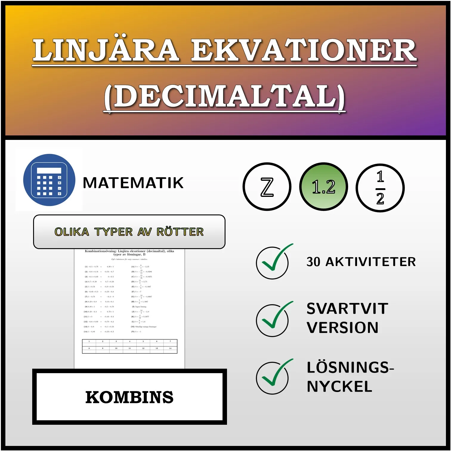 Kombinationsövning: Linjära ekvationer (decimaltal), olika typer av lösningar