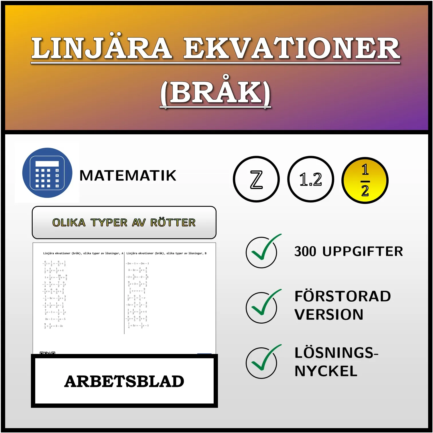 Arbetsblad: Linjära ekvationer (bråk), olika typer av lösningar
