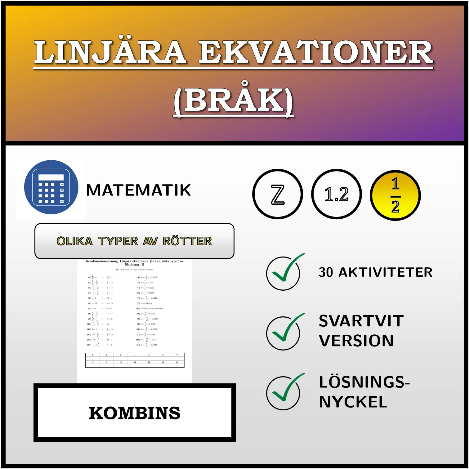 Kombinationsövning: Linjära ekvationer (bråk), olika typer av lösningar