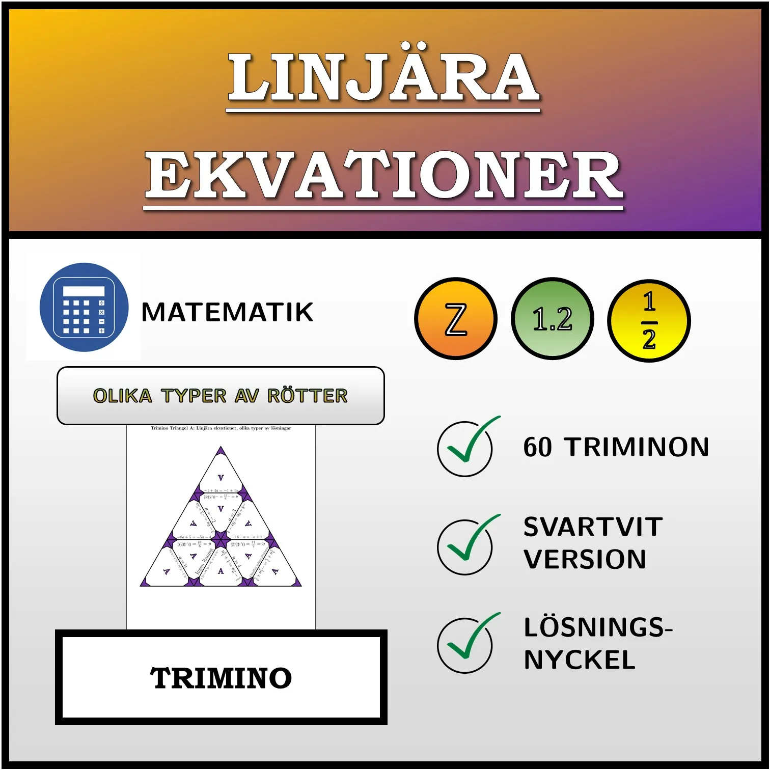 Trimino: Linjära ekvationer, olika typer av lösningar