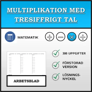 Arbetsblad: Multiplikation med tresiffrigt tal