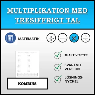 Kombinationsövning: Multiplikation med tresiffrigt tal