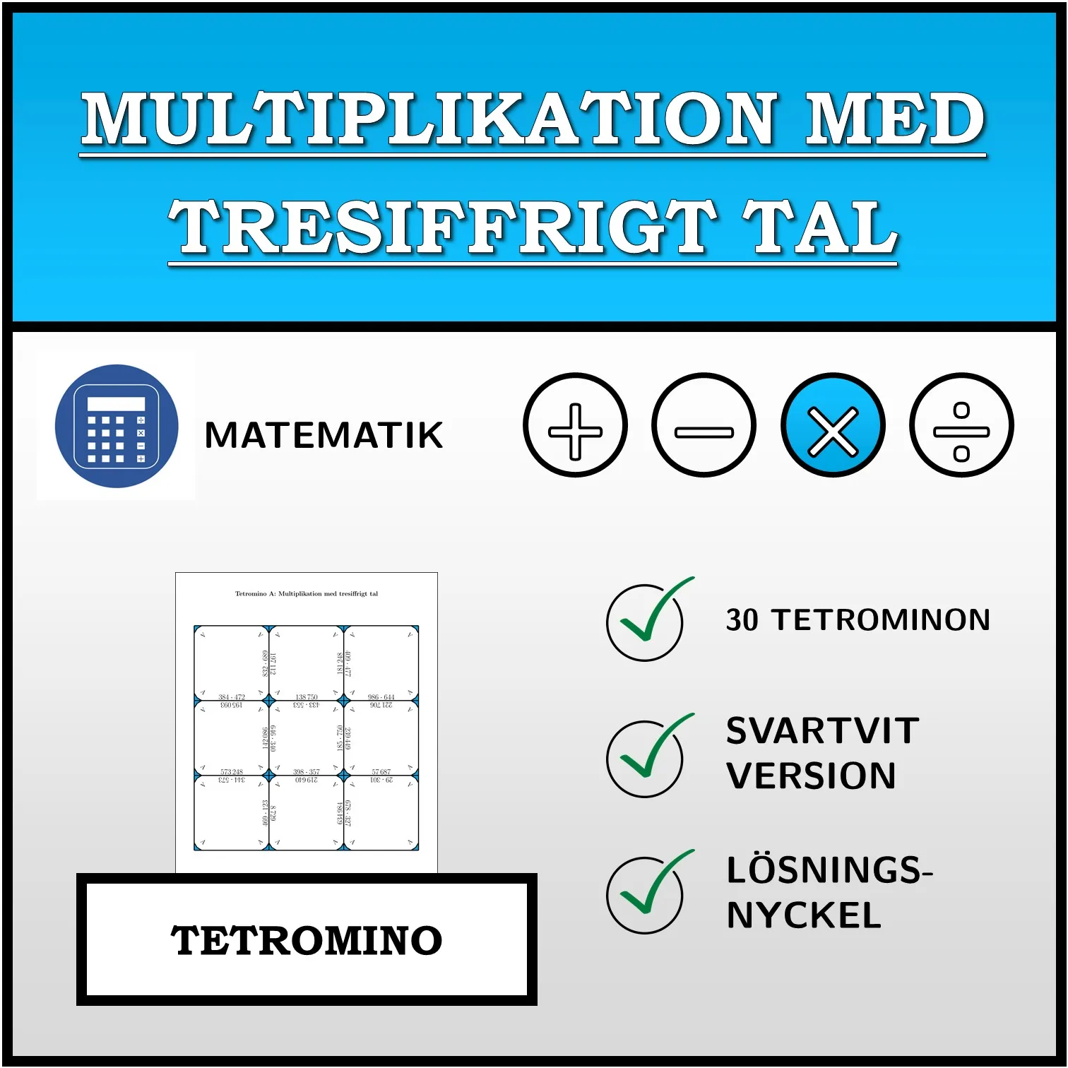 Tetromino: Multiplikation med tresiffrigt tal
