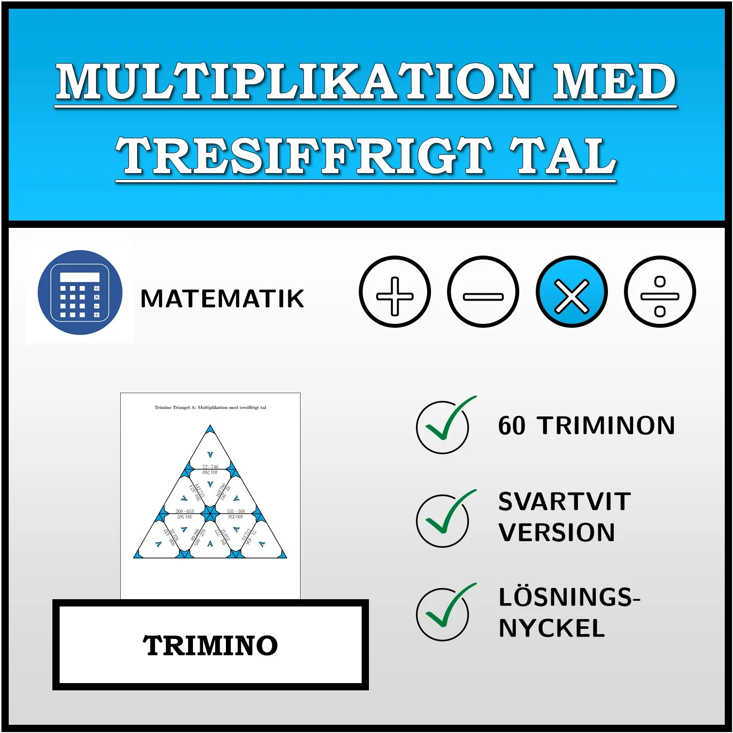 Trimino: Multiplikation med tresiffrigt tal