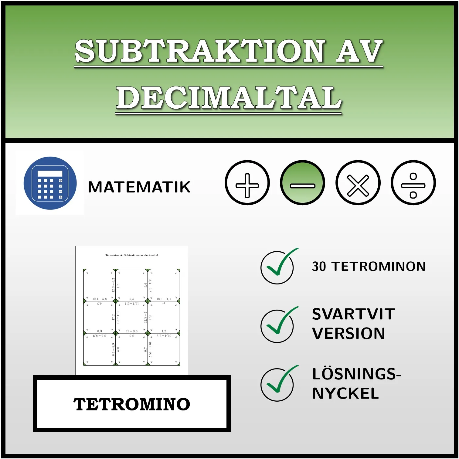 Tetromino: Subtraktion av decimaltal