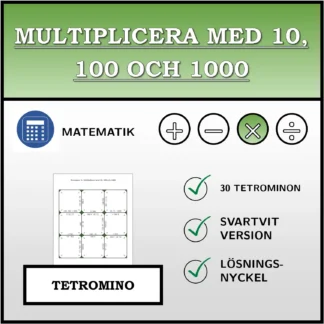 Tetromino: Multiplicera med 10, 100 och 1000