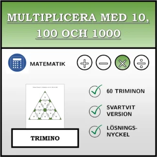 Trimino: Multiplicera med 10, 100 och 1000