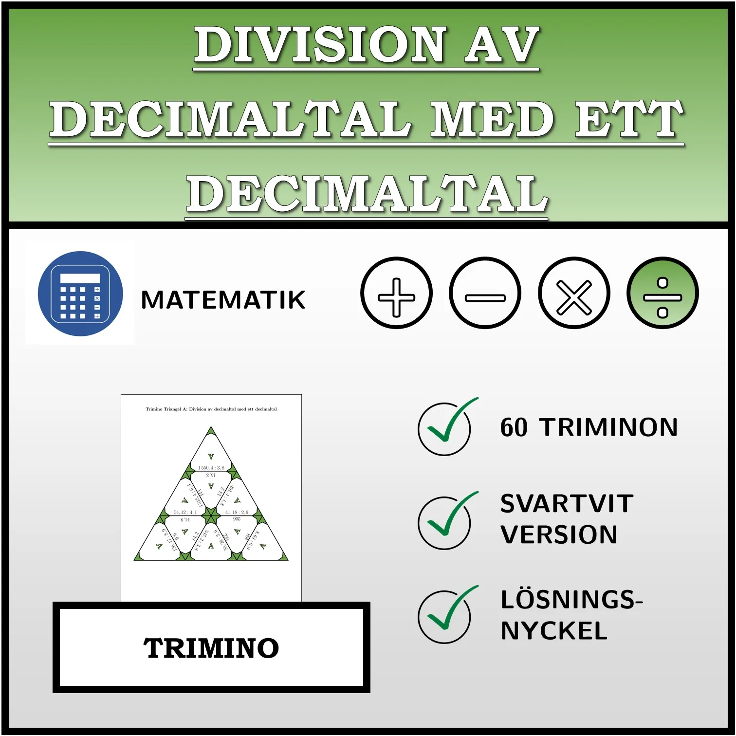 Trimino: Division av decimaltal med ett decimaltal
