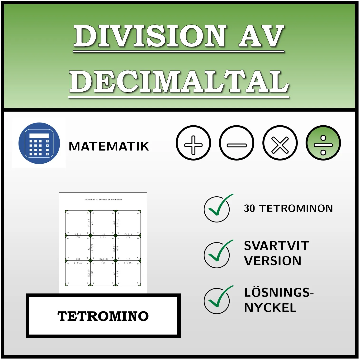 Tetromino: Division av decimaltal