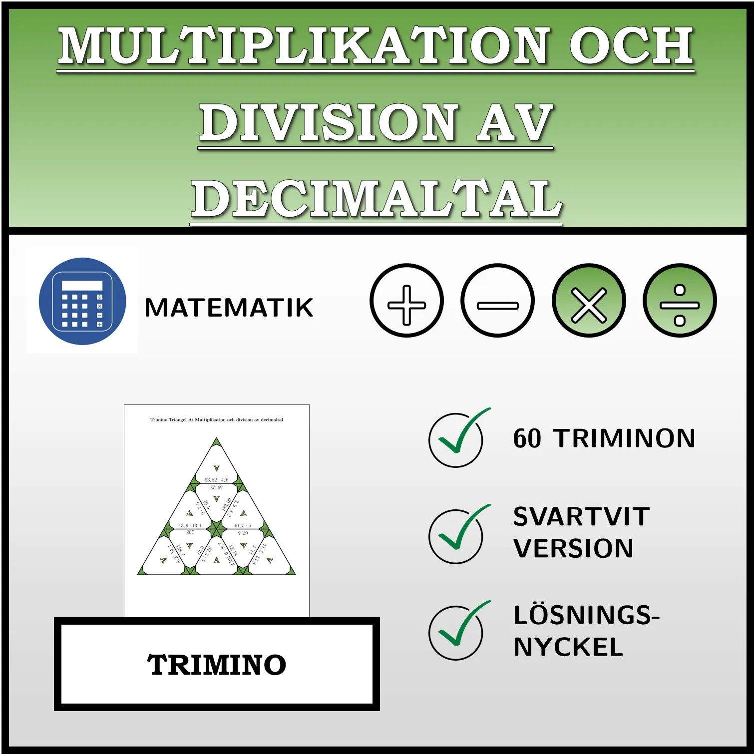 Trimino: Multiplikation och division av decimaltal