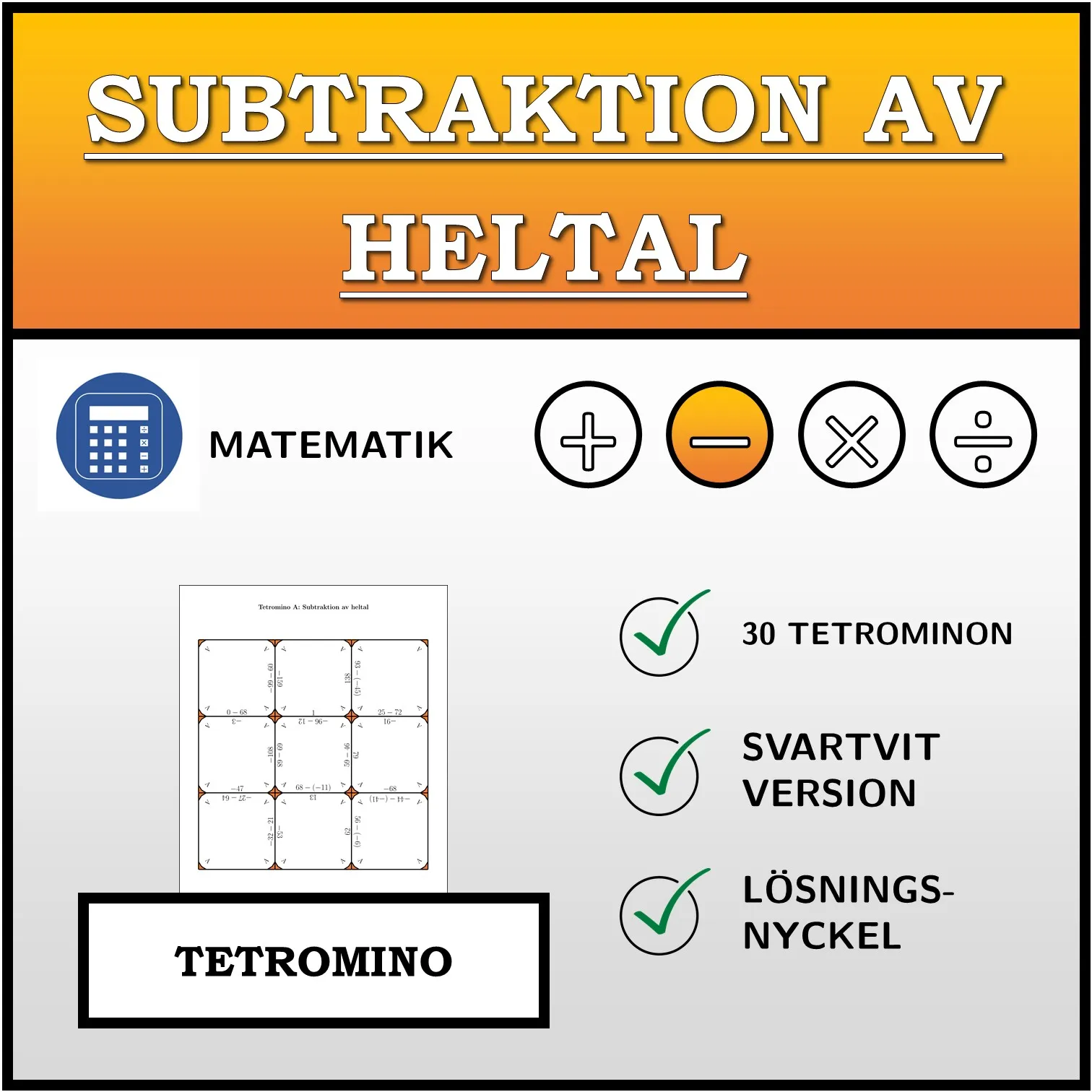 Tetromino: Subtraktion av heltal