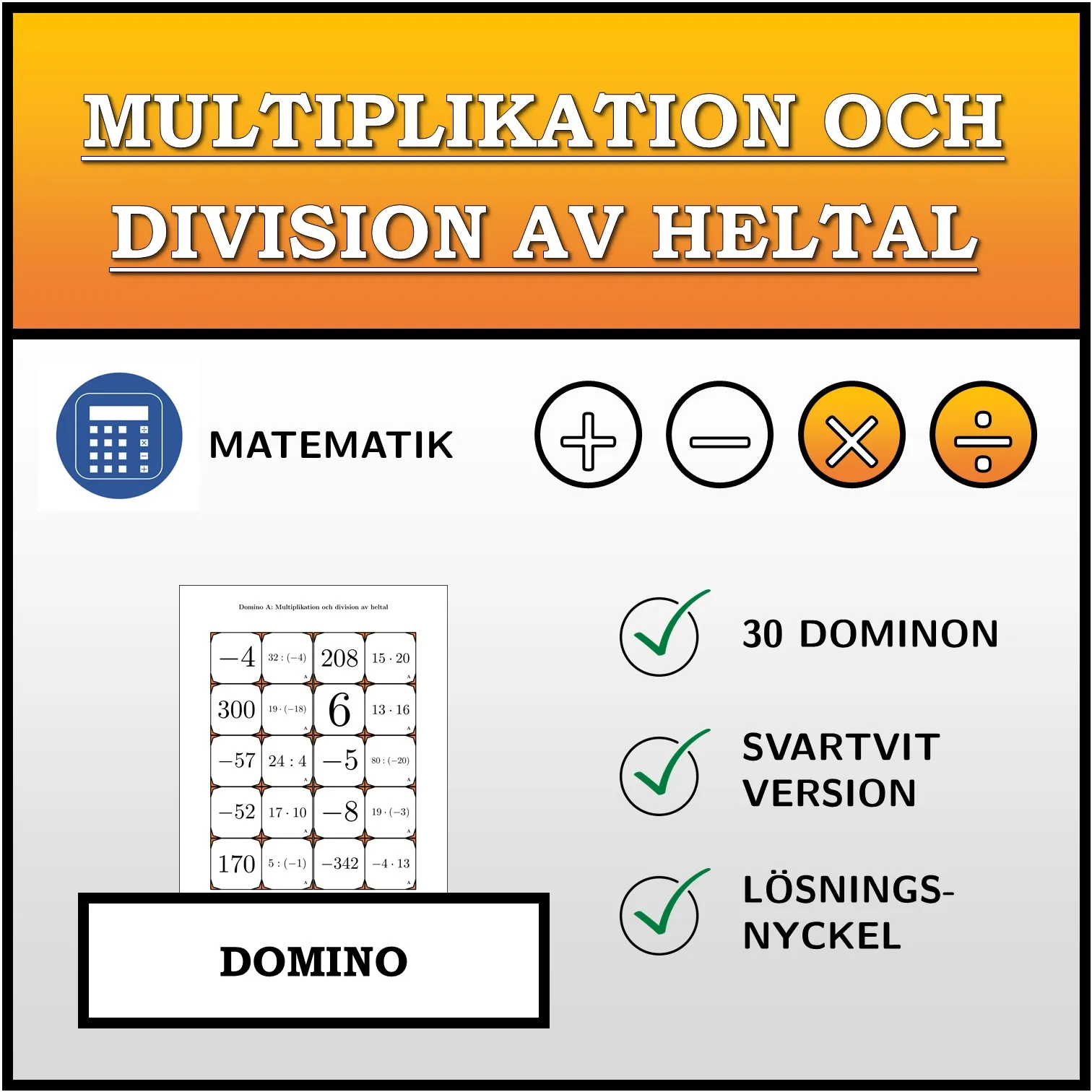 Domino: Multiplikation och division av heltal