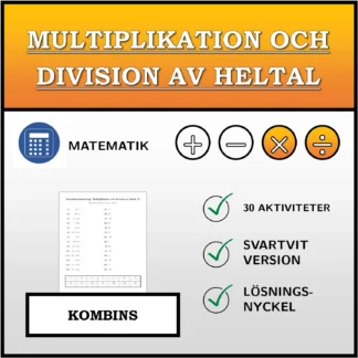 Kombinationsövning: Multiplikation och division av heltal