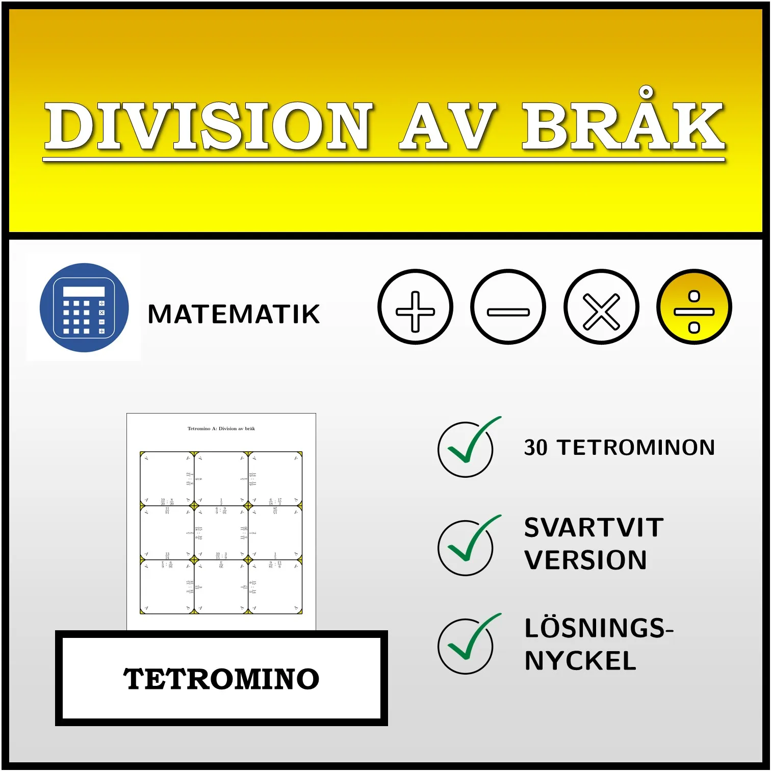 Tetromino: Division av bråk