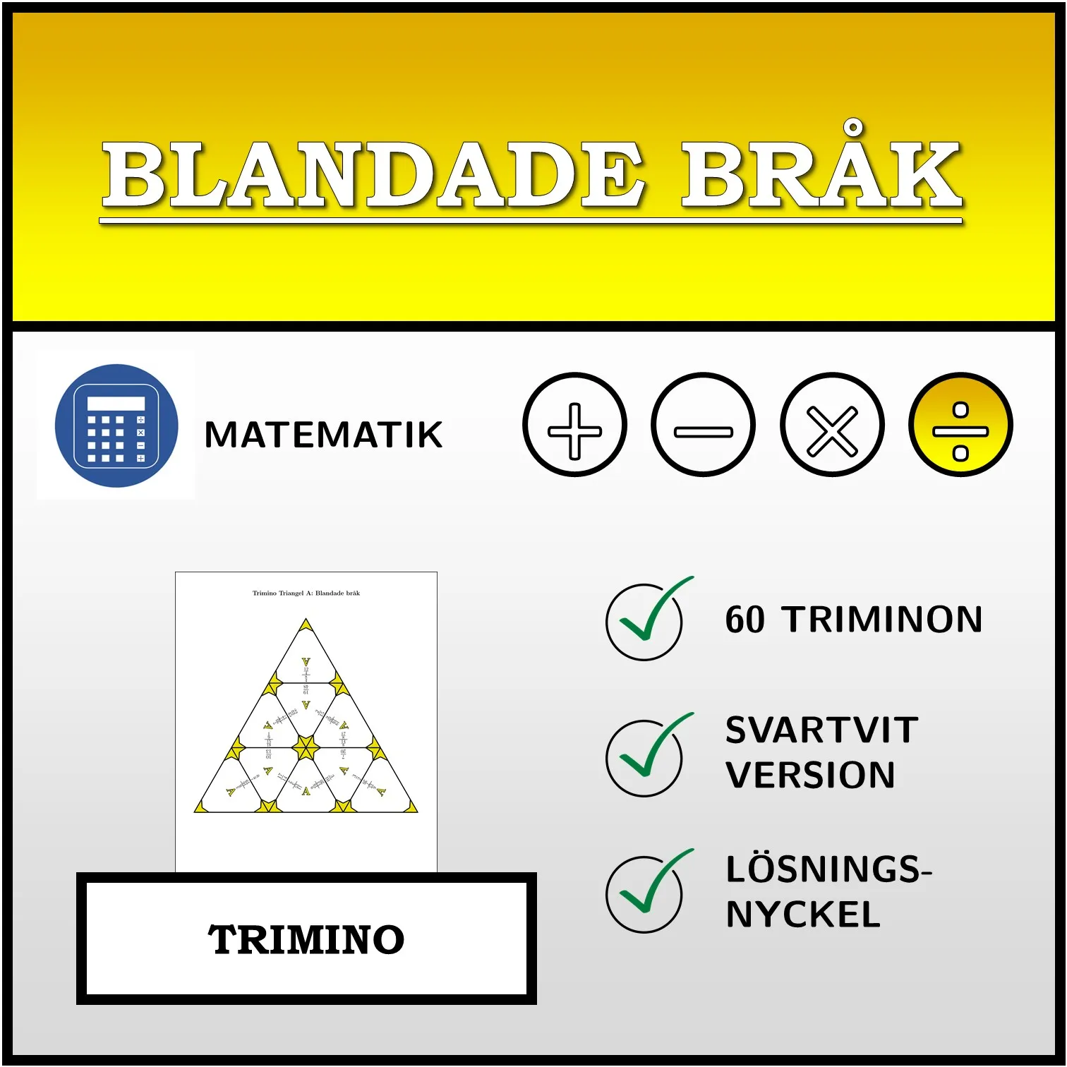 Trimino: Blandade bråk