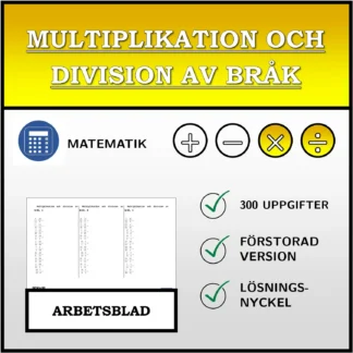 Arbetsblad: Multiplikation och division av bråk