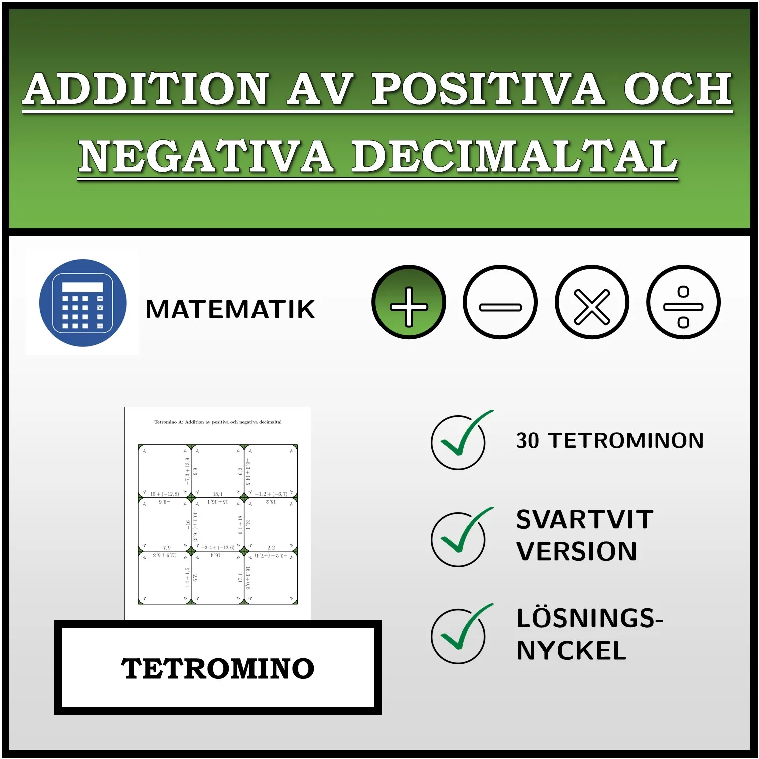 Tetromino: Addition av positiva och negativa decimaltal