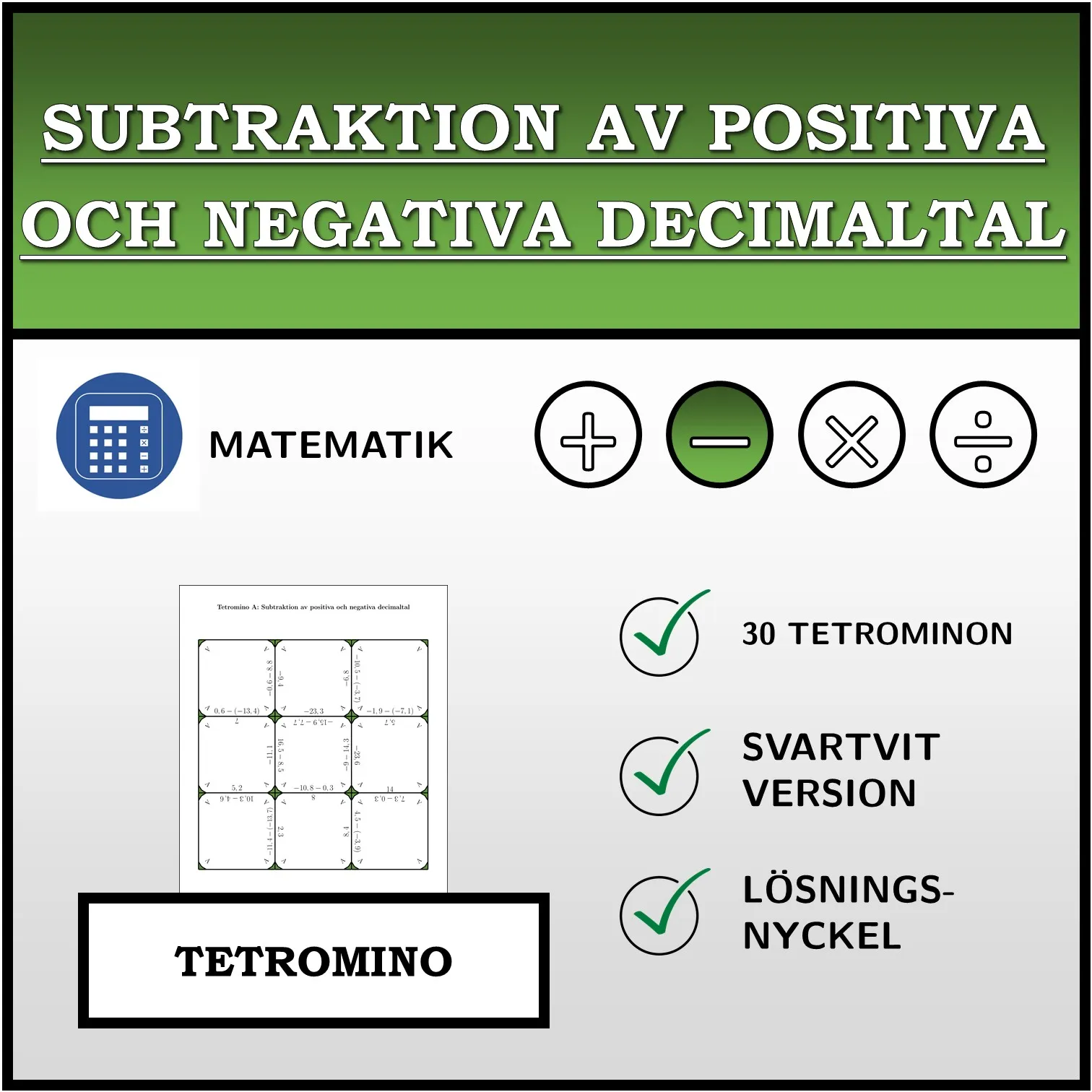 Tetromino: Subtraktion av positiva och negativa decimaltal