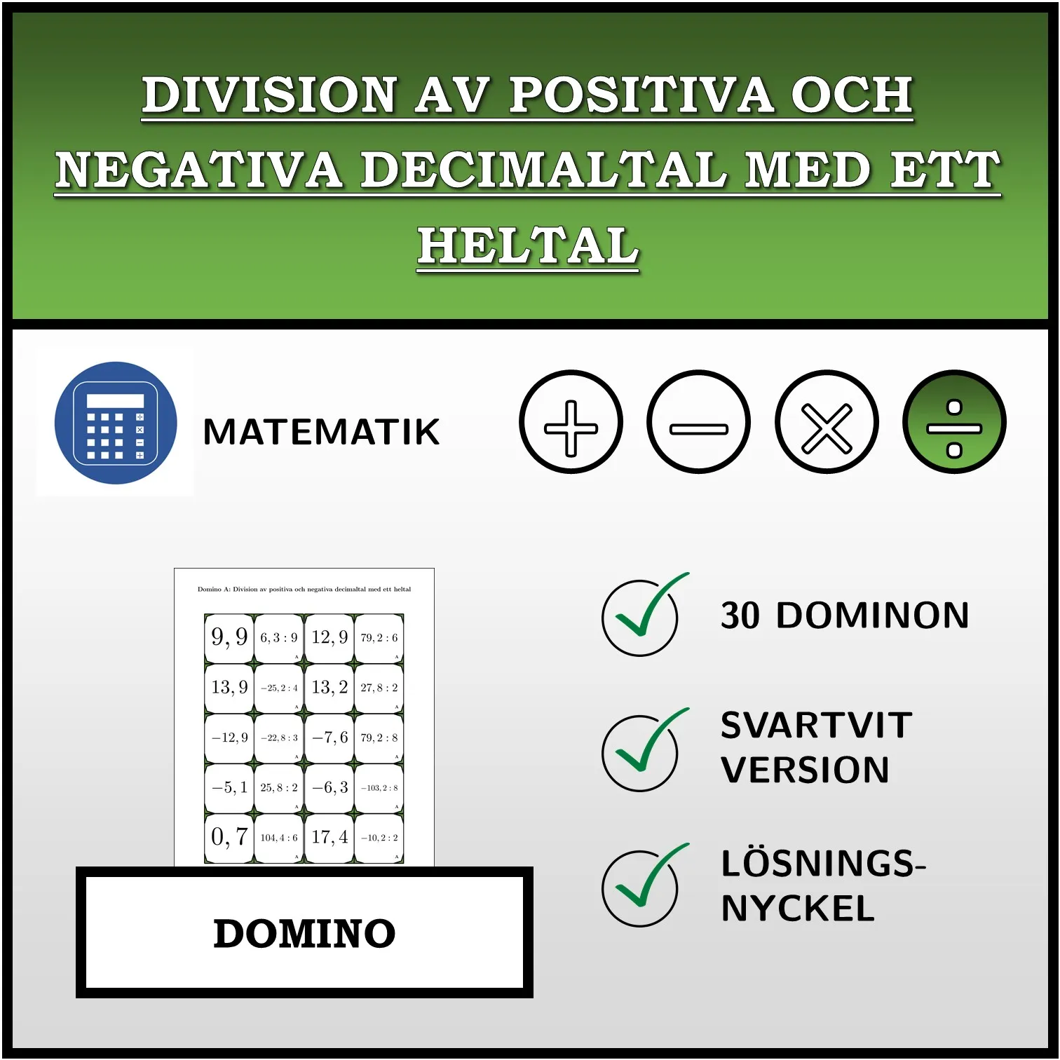 Domino: Division av positiva och negativa decimaltal med ett heltal