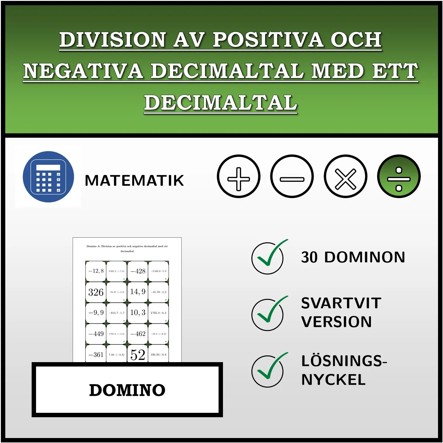 Domino: Division av positiva och negativa decimaltal med ett decimaltal
