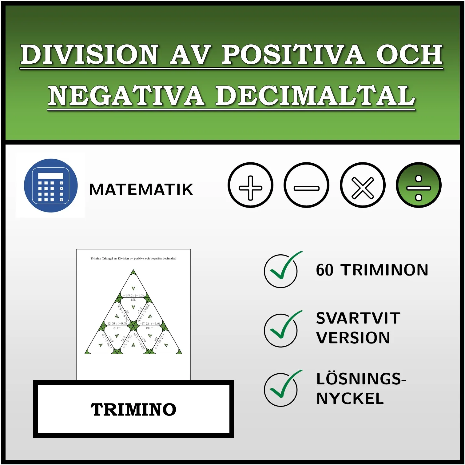 Trimino: Division av positiva och negativa decimaltal