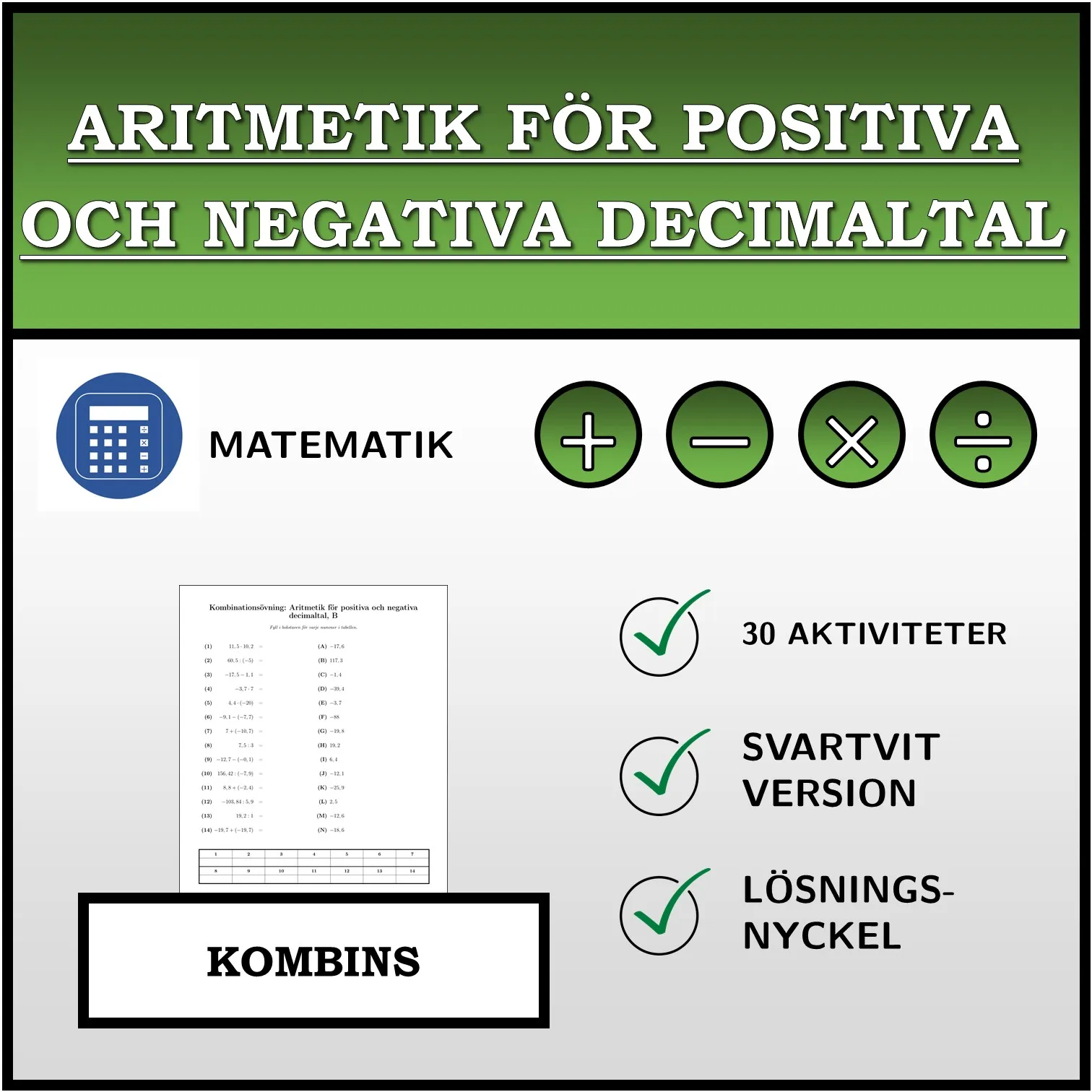 Kombinationsövning: Aritmetik för positiva och negativa decimaltal