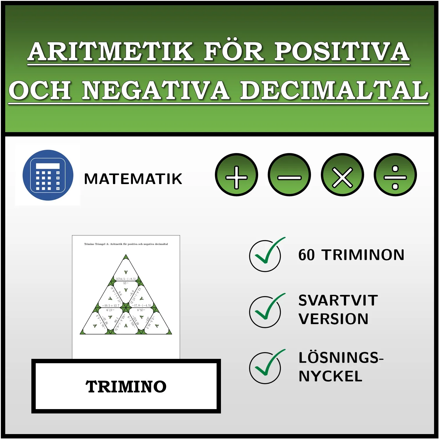 Trimino: Aritmetik för positiva och negativa decimaltal