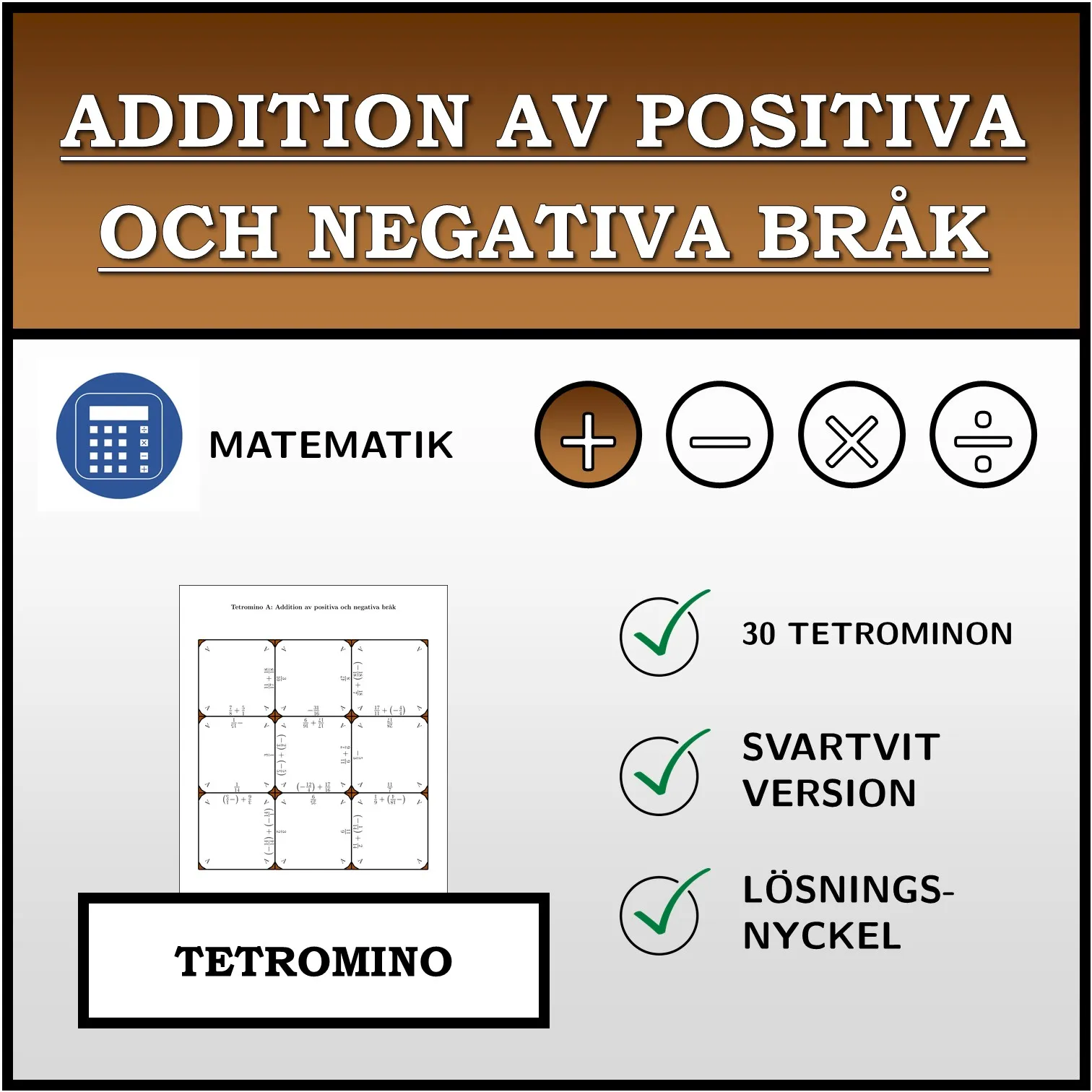 Tetromino: Addition av positiva och negativa bråk