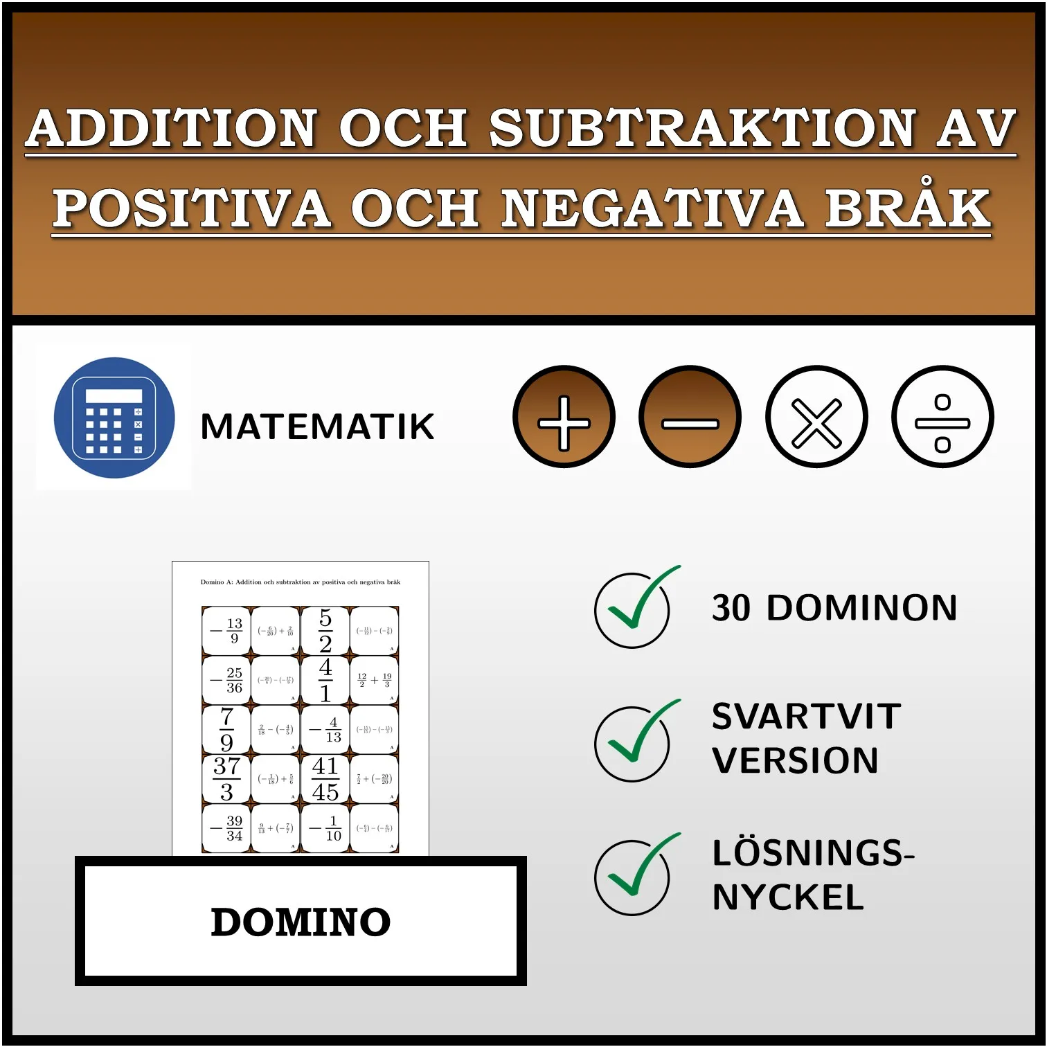 Domino: Addition och subtraktion av positiva och negativa bråk