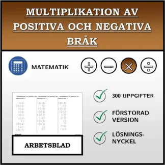 Arbetsblad: Multiplikation av positiva och negativa bråk