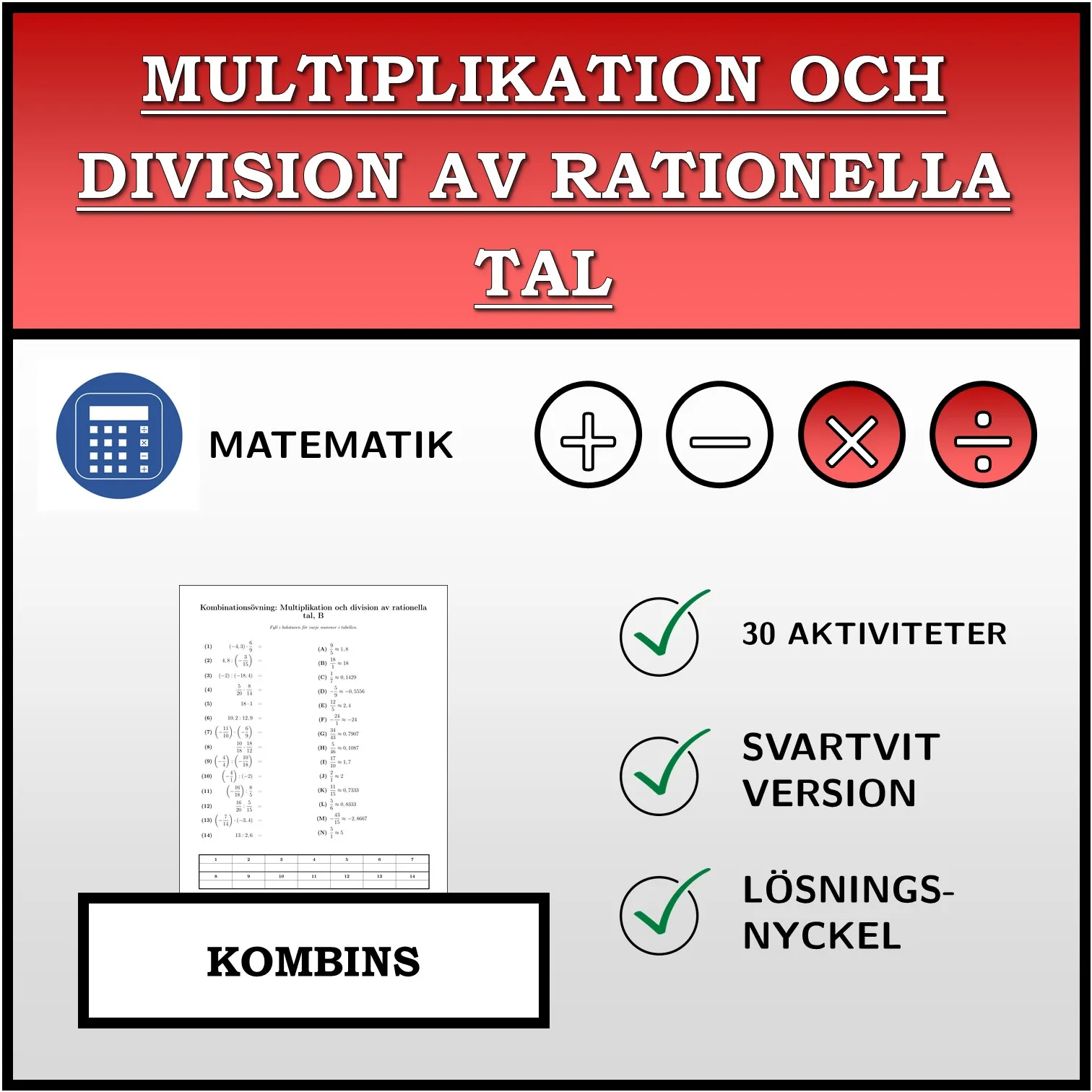 Kombinationsövning: Multiplikation och division av rationella tal
