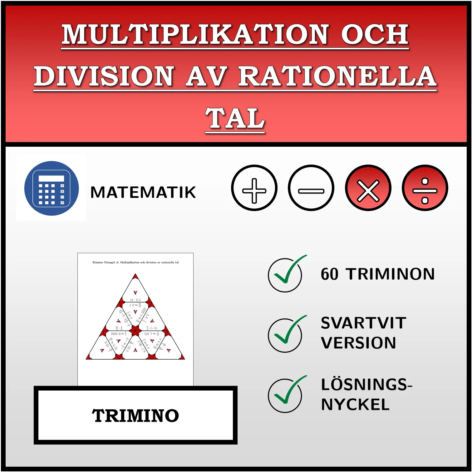 Trimino: Multiplikation och division av rationella tal