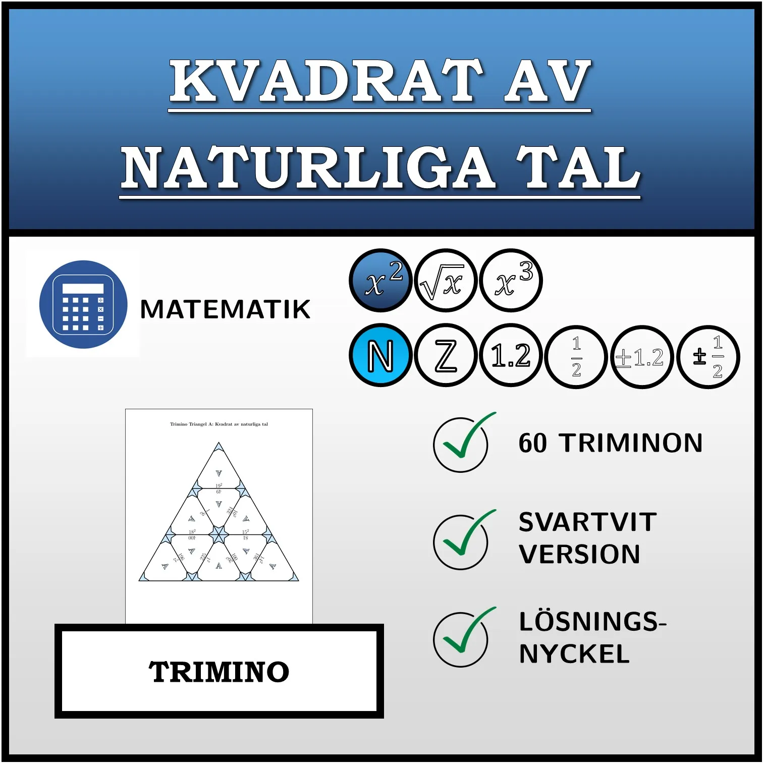 Trimino: Kvadrat av naturliga tal