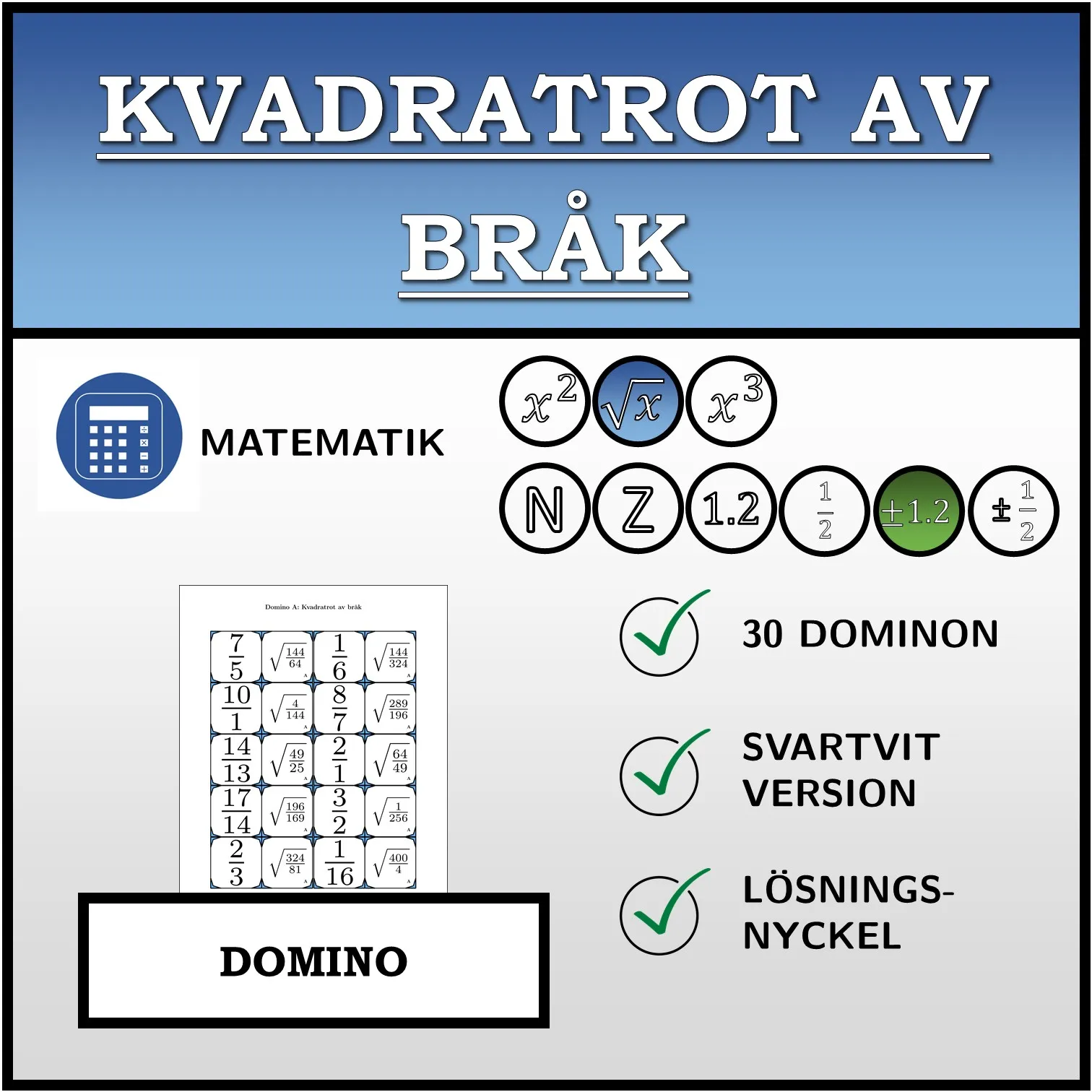 Domino: Kvadratrot av bråk
